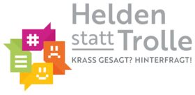 Logo Helden statt Trolle - KRASS GESAGT? HINTERFRAGT!